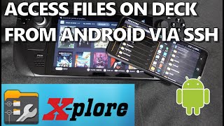 Steam Deck Quickie: Using X-Plore File Manager (Android) to Copy Files Via SSH