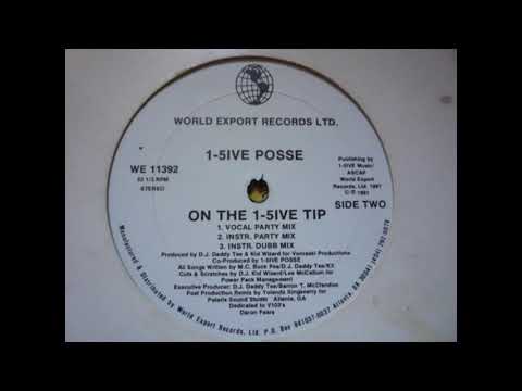 1 5ive Posse   On The 1 5ive Tip