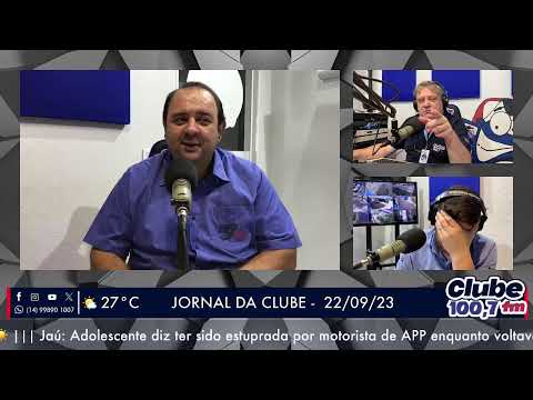 Jornal da Clube - 22/09/23 - Edição da Manhã