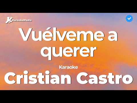 Vuelveme A Querer - Pistas De Cristian Castro