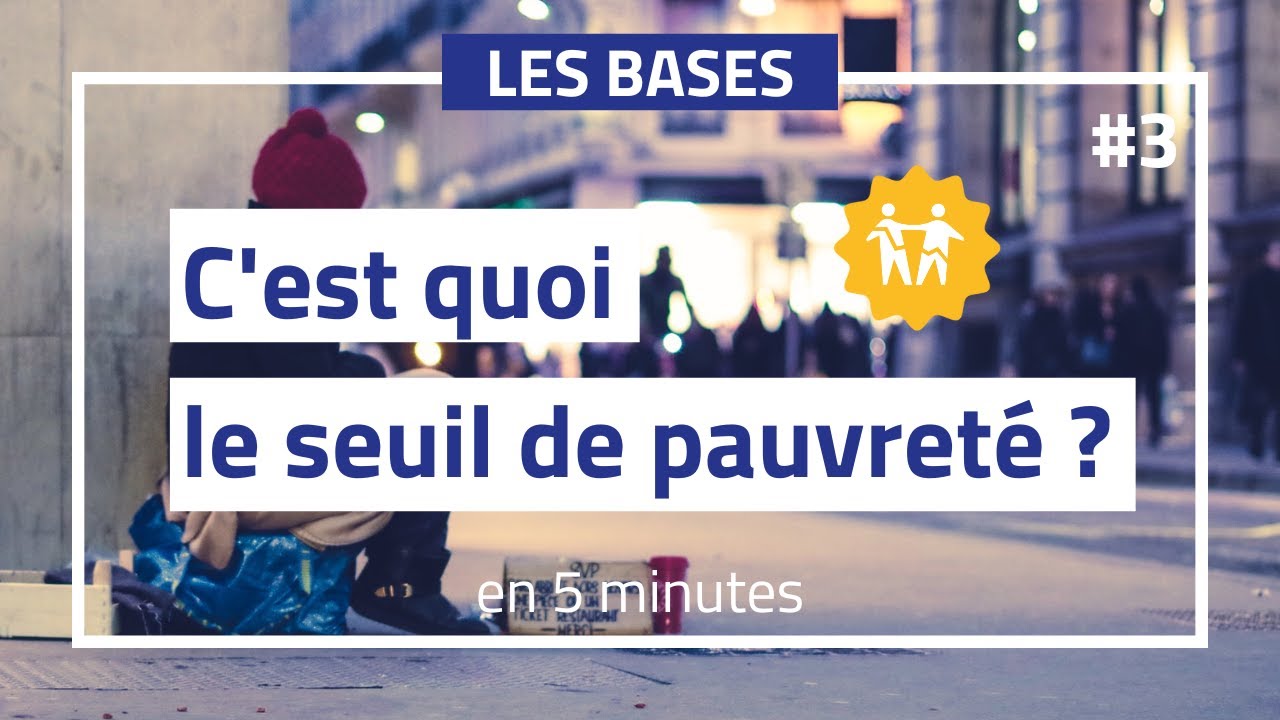 C'est quoi le seuil de pauvreté ?