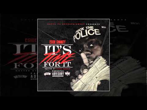 ESide Shawty — Bag (It's Time For It)