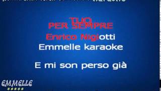 Tuo per sempre karaoke Nigiotti [EMMELLE KARAOKE]
