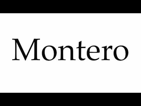 How to Pronounce Montero