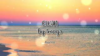 Ewan - Imago (Lyric Video)