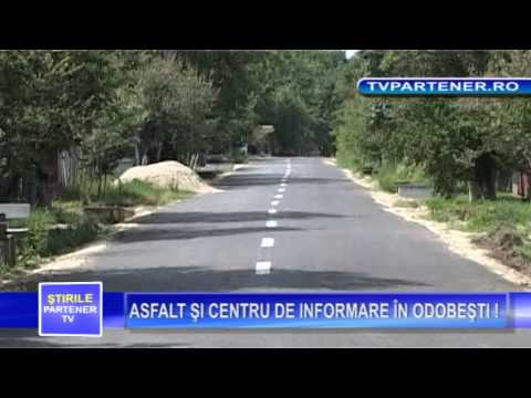 Partener TV. ASFALT ŞI CENTRU DE INFORMARE ÎN ODOBEŞTI !
