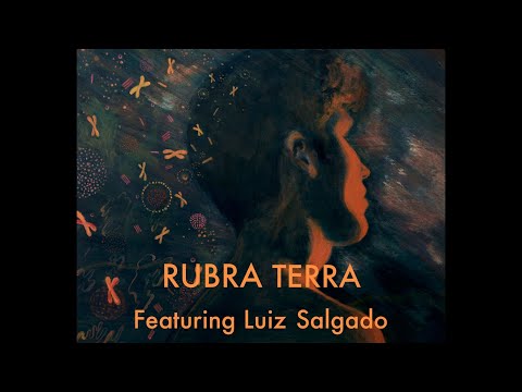 Rubra Terra feat. Luiz Salgado - Seven Eyes