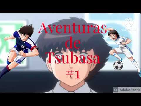 Aventuras de tsubasa#1