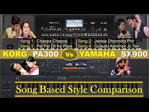 Korg PA300 Vs Yamaha SX900 || Song Based Styles Comparison || Yamaha SX Series Vs Korg PA Series