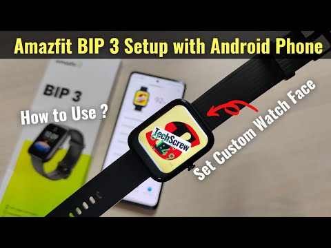 Amazfit BIP 3 Features - How to Setup & Connect with Phone, Custom Watch Face, Zepp App Settings