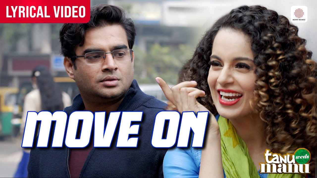 Move On - Lyrical Video | Sunidhi Chauhan | Kangana Ranaut | R. Madhavan | Tanu Weds Manu Returns