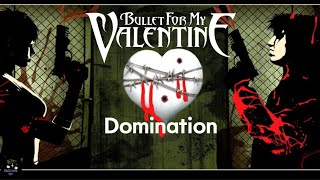Bullet For My Valentine - Domination (Pantera Cover)