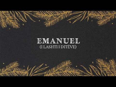 Emanuel (i lashti i ditëve) - Këngë për Krishtlindje