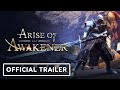 Arise of Awakener - Official Trailer | TGS 2021