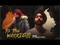 NseeB - TO THE WARRIOR (ft.Tarsem Jassar ) | Punjabi Drill Music | Latest Punjabi Songs 2021