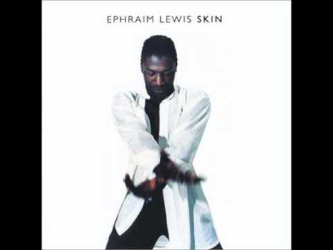 Ephraim Lewis - "It Can't Be Forever"