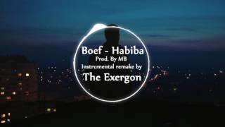 Boef - Habiba Instrumental (PROD. BY The Exergon)