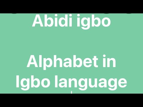 Igbo language alphabet (Abidi igbo )