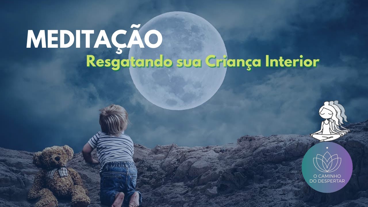 Meditação Guiada | Resgatando sua Criança Interior 🍄