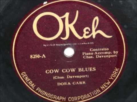Dora Carr - Cow Cow Blues (1925)