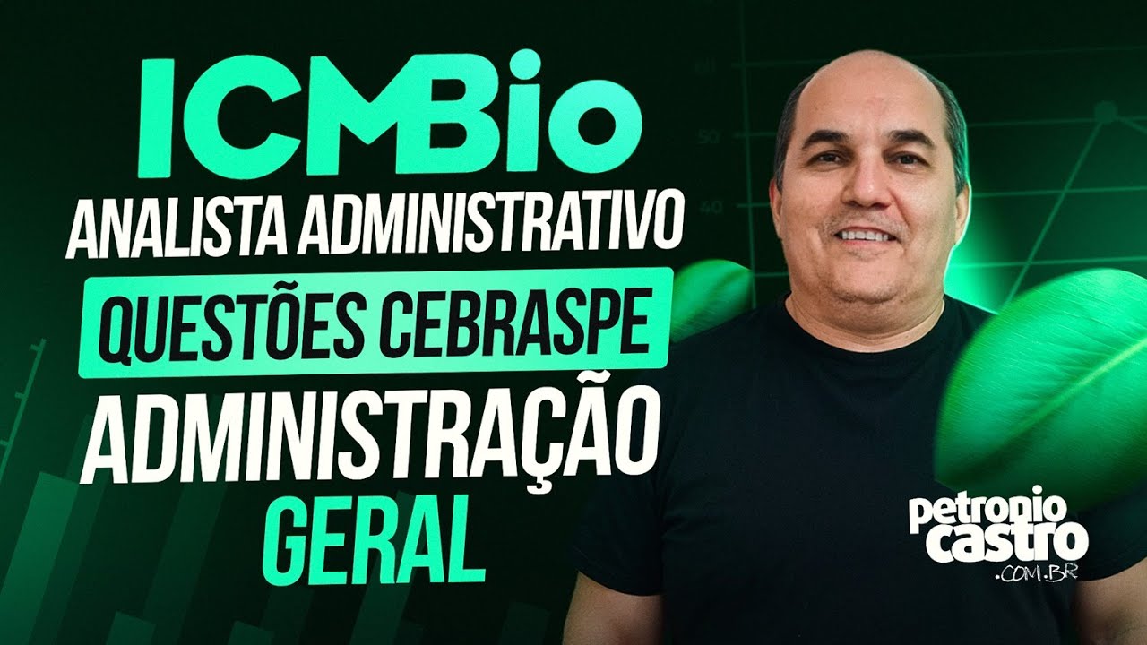 ICBMIO - CEBRASPE Issues - General Administration - Petronio Castro