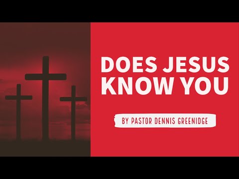 Does Jesus Know You