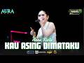 Kau Asing Di Mataku Anna Rista AURA MUSIC PREDATOR NEW GENERATION