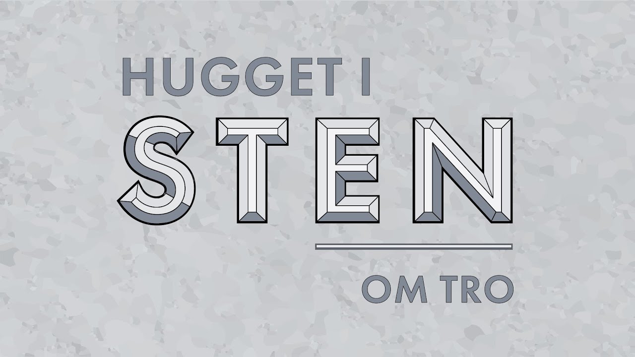 Hugget i sten – tro
