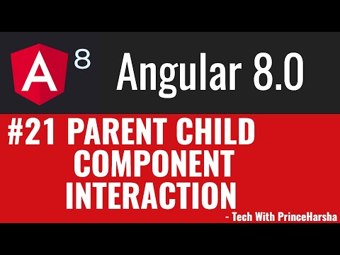 21 Angular 8 Tutorials Parent Child Component Interaction