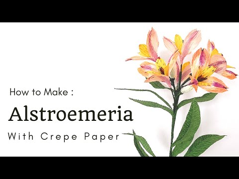 MAKE YOUR PERUVIAN LILY in INDIAN SUMMER colours with CREPE PAPER | DIY summer flowers