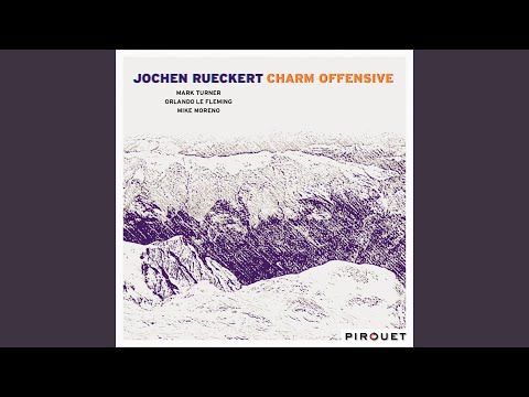 Charm Offensive (feat. Mark Turner, Mike Moreno, Orlando Le Fleming)