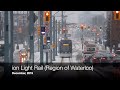 ion Light Rail (Region of Waterloo) - Winter 2019