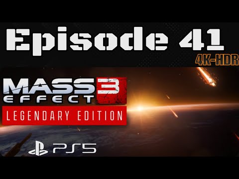 Mass Effect 3 - Episode 41 - Legendary Edition - Paragon - Story/Walkthrough - PS5