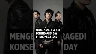 Download lagu tragedi konser green day di Indonesia 1996 #greenday #punk #punkrock #poppunk #band #musik #music mp3