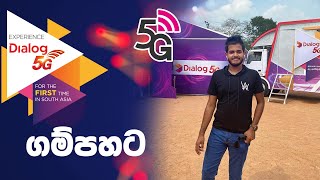 Dialog 5G - Gampaha Sri Lanka