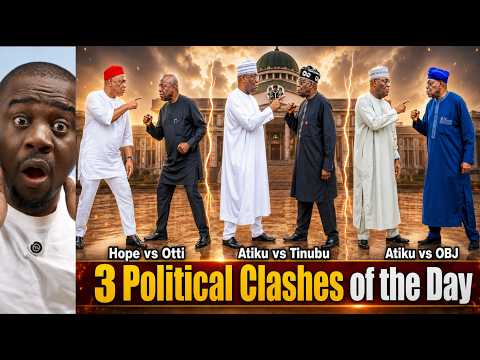 3 Political Clashes of the Day: Otti vs Hope | Tinubu vs Atiku | OBJ vs Atiku
