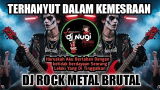 Download lagu DJ TERHANYUT DALAM KEMESRAAN VERSI ROCK | COVER BY DJ NUGI mp3 Download lagu DJ TERHANYUT DALAM KEMESRAAN VERSI ROCK | COVER BY DJ NUGI mp3