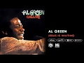 Al Green - Jesus Is Waiting (Official Audio)