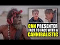 Face to Face with a Cannibalistic Sect