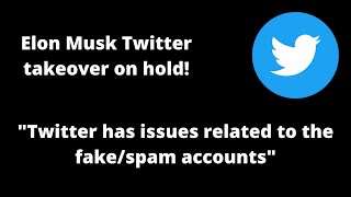 Elon Musk is not going to takeover Twitter for now