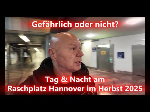 Hotspot Raschplatz 2025 - How dangerous is it during the day and at night around Hanover train st...