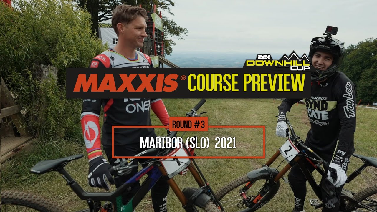 iXS EDC #3 Maribor 2021 - Maxxis Course Preview