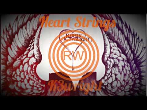 Heart Strings - RW(K3wright Original Mix)
