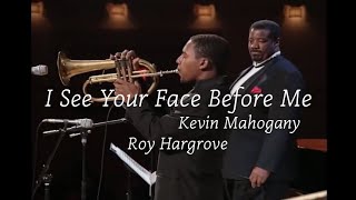 I See Your Face Before Me