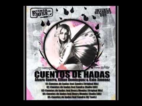 Alvaro Guerra, Kilian Dominguez & Kato Jimenez - Cuentos De Hadas Ft. Sandra (Original Mix)