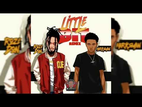 Roze Don x Marksman- Little Bit Remix(official audio)
