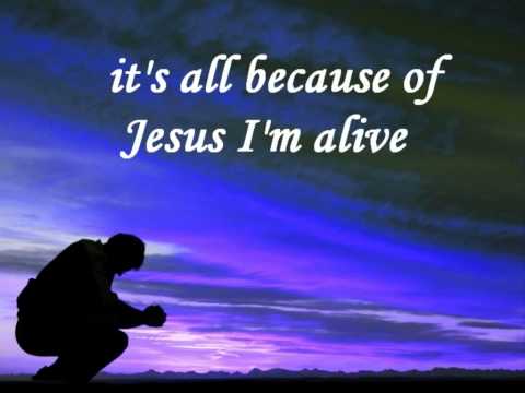 All Because of Jesus video