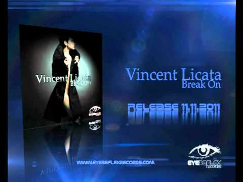 Vincent Licata - Break On (Eyereflex Records)