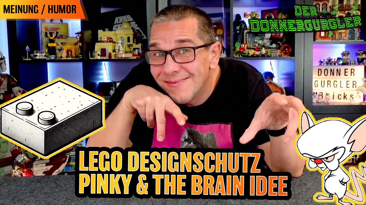 Lego Designschutz - Mit einer Pinky & the Brain Idee Lego die Tour versauen 😈