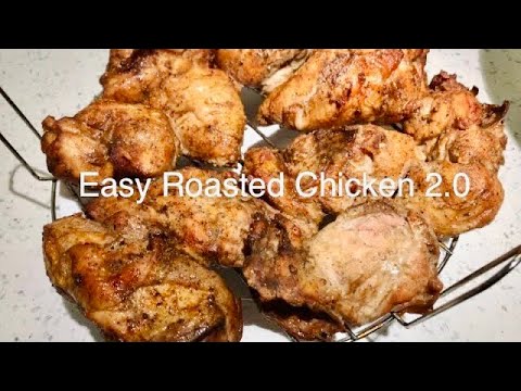 Easy Roasted Chicken 2.0